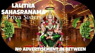 Lalitha Sahasranamam - By Priya Sisters - No advertisements in between - Bhakti Mantras