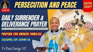 Praying for Broken Families | Daily Surrender & Deliverance Prayer | Sept 26, 2024