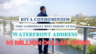 WELCOME TO THE RIVA RESIDENCES | FORT LAUDERDALE'S MOST SOUGHT AFTER WATERFRONT ADDRESS