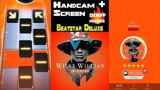 [Beatstar Deluxe] Ego (EXTREME) | Willy William | Handcam + Screen