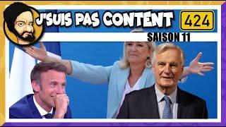 MICHEL BARNIER PREMIER MINISTRE : Le changement, c'est (re) maintenant ! [J'suis pas content ! #424]