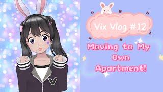 Moving to my own apartment!-Vix Vlog# 12