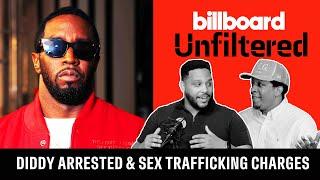 Reacting To Diddy’s Arrest & “Freak Offs”: What Happens Next? | Billboard Unfiltered