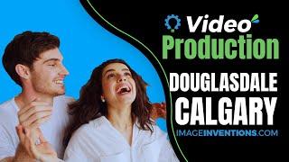 Video Production Douglasdale Calgary - Calgary Douglasdale Video Production