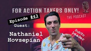 Episode #43 Guest: Nathaniel Hovsepian