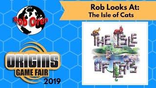 Origins 2019 Rob Looks At: The Isle of Cats
