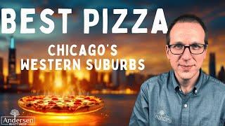 Chicago's Best Western Suburbs, Ranked by Pizza