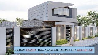 Como FAZER uma CASA MODERNA no ARCHICAD - #2 - Trailler