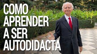 Cómo Aprender a Ser Autodidacta