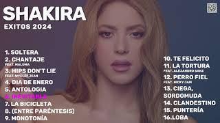 Shakira - Exitos 2024 (Mejores Canciones | Hits | Best Of | Best Tracks 2024)