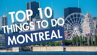 Top 10 Things to Do in Montreal, Quebec, Canada in 2024