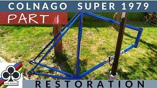 COLNAGO SUPER: Vintage Road Bike Restoration (part 1)