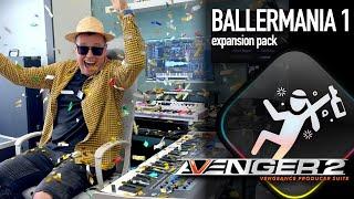 Vengeance Producer Suite - Avenger Expansion Walkthrough Ballermania 1 with Bartek