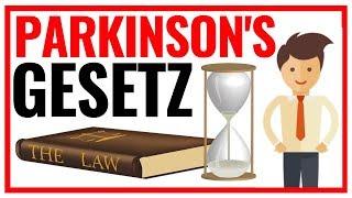 Das Parkinsonsche Gesetz | 3 Zeitmanagement-Geheimnisse für phänomenale Produktivität ⏳