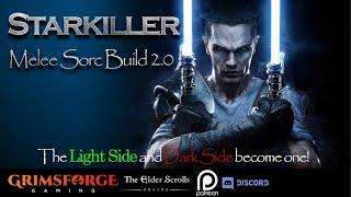 ESO "STARKILLER 2.0" Build Video. Melee Oakensoul Sorc. The Light Side and Dark Side become one!