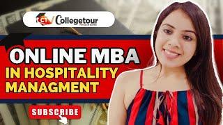 What is Online MBA in Hospitality Management #mba #education #onlinemba