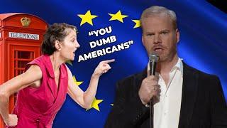 Stand Up Comedy Jokes about Europe | Jim Gaffigan