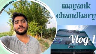 MY FIRST YOUTUBE VIDEO | Introducing my channel || MAYANK CHAUDHARY ||