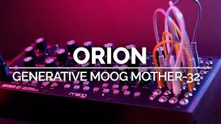 Orion | Generative Ambient Moog Mother-32