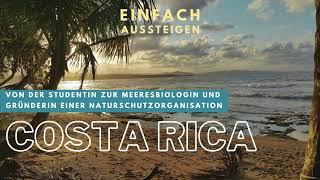 Auswandern nach Costa Rica – Von der Studentin zur Meeresbiologin mit Dr. Christine Figgener