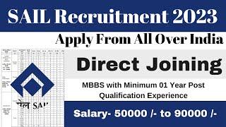 SAIL Recruitment 2023 - Apply Online for GDMO Post & Complete information