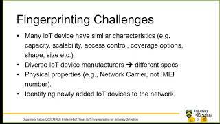 Internet of Things (IoT) Device Fingerprinting for Anomaly Detection