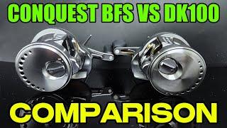 Conquest BFS vs DK100 Comparison!!!