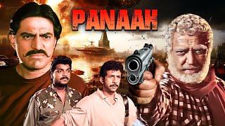 एक्शन फिल्म Panaah Full Movie | Naseeruddin Shah, Kiran Kumar, Pran | 90s Action Movie