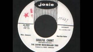 The David rockingham trio - Soulful Chant - Mod Hammond groover.wmv