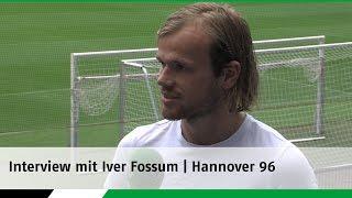 Interview mit Iver Fossum | Hannover 96