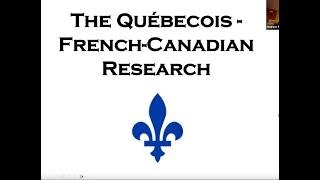 The Québecois – French-Canadian Research – Maureen Brady (20 June 2024)