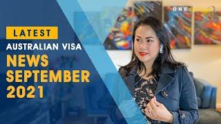 Latest Australian visa and Immigration News September 2021