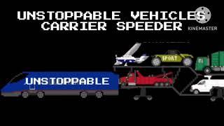 Unstoppable vehicles carrier speeder