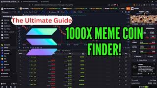 Ultimate DEX Screener Guide: Find 1000x Meme Coins on Solana Like a Pro!