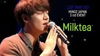 Lee Min Ho - Milk tea / MINOZ JAPAN 3nd Event