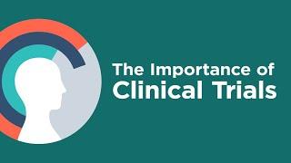 Clinvest - Importance of Clinical Trials