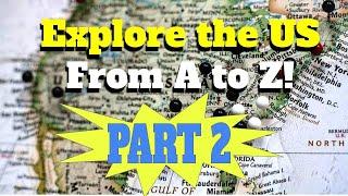 Exploring US Destinations from A to Z | Part 2 | Miami to Zion National Park | Travel Guide