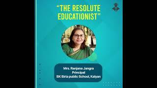 Know the Featured Guest Mrs. Ranjna Jangra _ Principal – B.K Birla Public School, Kalyan in 30 sec.