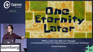 Introduction to Wait-free Algorithms in C++ Programming - Daniel Anderson - CppCon 2024