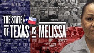 The State of Texas vs. Melissa | Full Movie