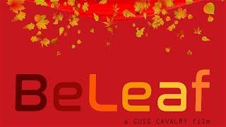 BeLeaf | GUSS | 48HFP 2020 Film