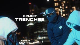 Xplicit - Trenches Freestyle (Official Video)