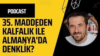 SOHBET: 35.Madde ile alınan kalfalık belgesi Almanya' da denklik için yeterli mi? (İhsan anlatıyor)