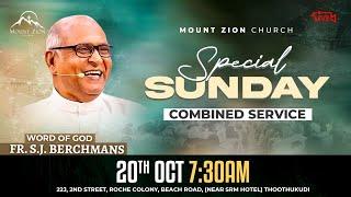 Mount Zion Church | Special Sunday Combined Service | FR. S.J. Berchmans | 20-10-2024 (LIVE)