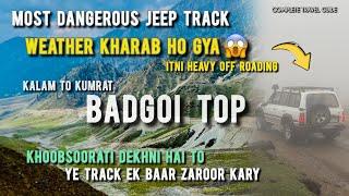 Badgoi Pass | Kalam To Kumrat valley road | Travel Vlog | Travel Film