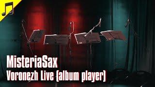 MISTERIASAX - VORONEZH LIVE // SAXOPHONE QUARTET 