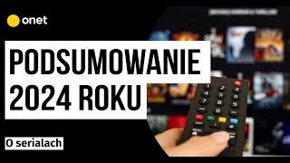 O serialach. Co nam się podobało, a o czym chcemy zapomnieć? Podsumowanie roku