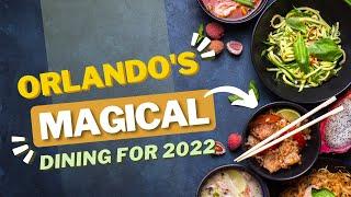 Magical Dining 2022 | Orlando's Magical Dining Guide