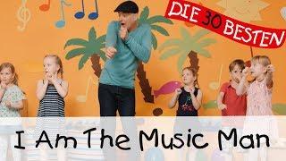  I Am The Music Man - Singen, Tanzen und Bewegen || Kinderlieder