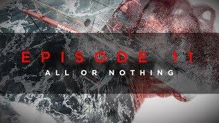 Volvo Ocean Race RAW: All Or Nothing – Official Film 2017-18 | Volvo Ocean Race